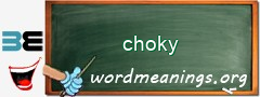 WordMeaning blackboard for choky